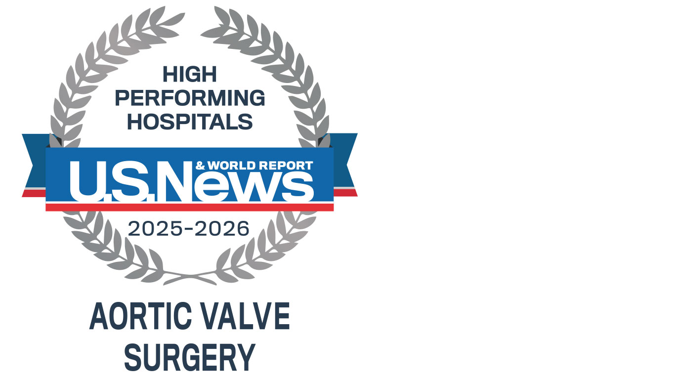 U.S. News & World Report High Performing Hospitals for aortic valve surgery