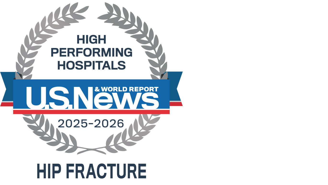 U.S. News & World Report High Performing Hospitals for hip fracture